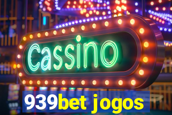 939bet jogos